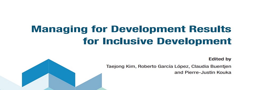 Managing for development results for inclusive development
